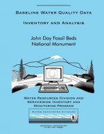 Baseline Water Quality Inventory and Analysis: John Day Fossil Beds National Monument