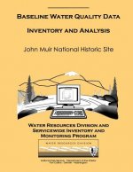 Baseline Water Quality Inventory and Analysis: John Muir National Historic Site