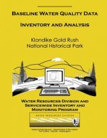 Baseline Water Quality Data: Klondike Gold Rush National Historical Park