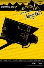 Ostatic 2.0: Camera Din Teheran