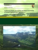 Landcover Classes, Ecoregions and Plant Associations of Katmai National Park and Preserve