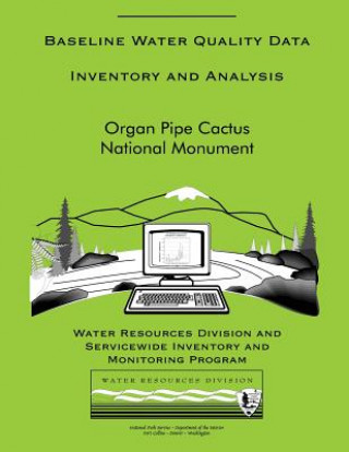 Baseline Water Quality Data Inventory and Analysis: Organ Pipe Cactus National Monument