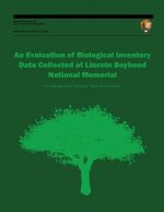 An Evaluation of Biological Inventory Data Collected at Lincoln Boyhood National Memorial: Vertebrate and Vascular Plant Inventories