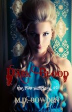 Dark Blood (The Two Vampires, #2)