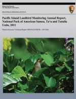 Pacific Island Landbird Monitoring Annual Report, National Park of American Samoa, Ta?u and Tutuila Units, 2011