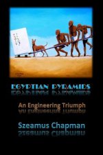 Egyptian Pyramids: An Engineering Triumph