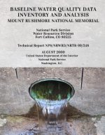 Baseline Water Quality Data Inventory and Analysis: Mount Rushmore National Monument