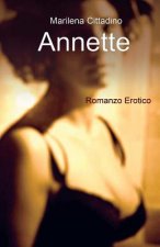 Annette: la mia storia