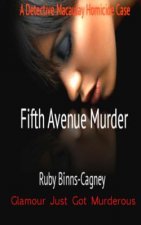 Fifth Avenue Murder: A Detective Macaulay Homicide Case