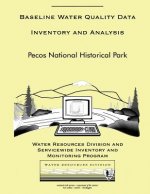 Baseline Water Quality Data Inventory and Analysis: Pecos National Historical Park