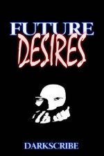 Future Desires