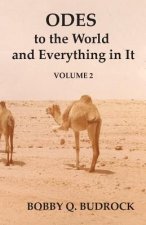 Odes to the World and Everything in It Volume 2