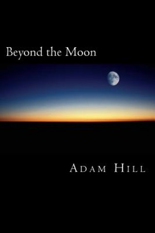 Beyond the Moon: An Acting Manual