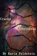 Cracks In The Universe
