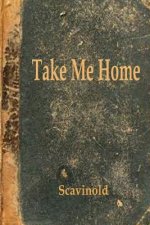 Take Me Home: The Play
