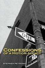 Confessions of a Motion Addict