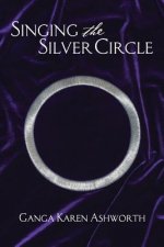 Singing the Silver Circle