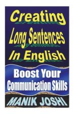 Creating Long Sentences In English