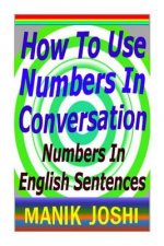How To Use Numbers In Conversation