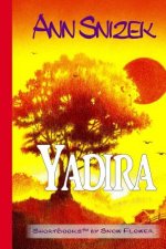 Yadira: ShortBooks by Snow Flower