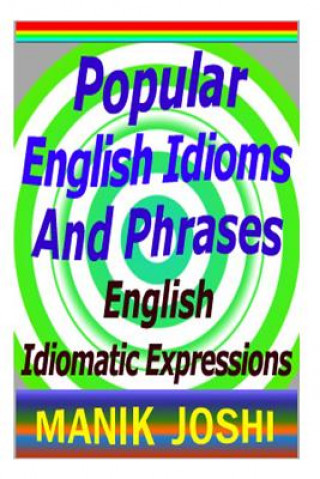 Popular English Idioms And Phrases
