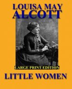 Little Women - Large Print Edition
