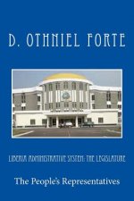 Liberia Administrative System: The Legislature
