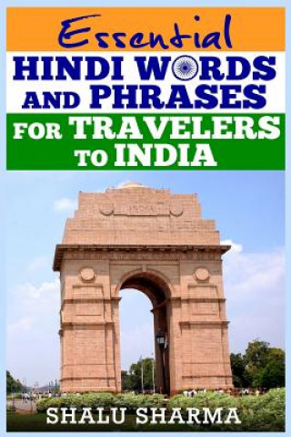Essential Hindi Words And Phrases For Travelers To India