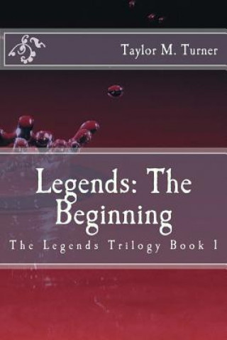 Legends: The Beginning
