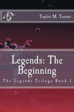 Legends: The Beginning