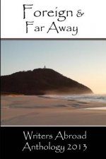 Foreign and Far Away