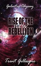 Galactic Odyssey #2: Rise of the New Rebellion