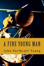 A Fine Young Man