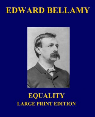 Equality - Large Print Edition