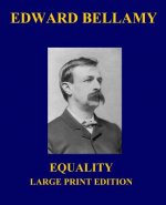 Equality - Large Print Edition