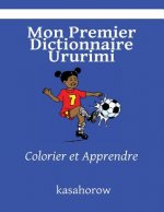 Mon Premier Dictionnaire Ururimi: Colorier et Apprendre