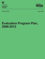 Evaluation Program Plan, 2008-2012