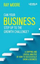 The Levels: Can Your Business Step Up to the Growth Challenge?
