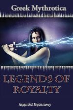 Greek Mythrotica: Legends of Royalty