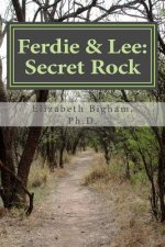 Ferdie & Lee: Secret Rock