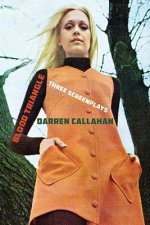 Blood Triangle: Three Screenplays
