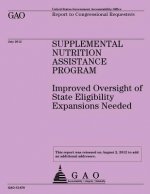 Supplemental Nutrition Assistance Program: Improved Oversight of State Eligibility Expansions Needed
