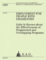 Employment for People with Disabilities: Little is Known about the Effectiveness of Fragmented and Overlapping Programs
