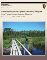 National Park Service Vegetation Inventory Program: Grand Portage National Monument, Minnesota