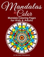 Mandalas to Color - Mandala Coloring Pages for Kids & Adults