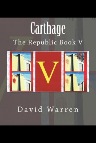 Carthage: The Republic Book V