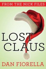 Lost Claus: The Nick Files