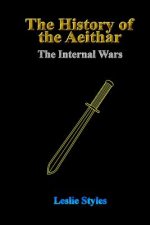 The History of the Aeithar - Book 01 - The Internal Wars
