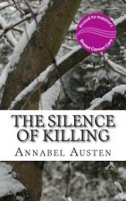 The Silence of Killing: The Second Julie Lane Murder Mystery