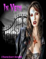 In Vein: A Vampire Charity Anthology